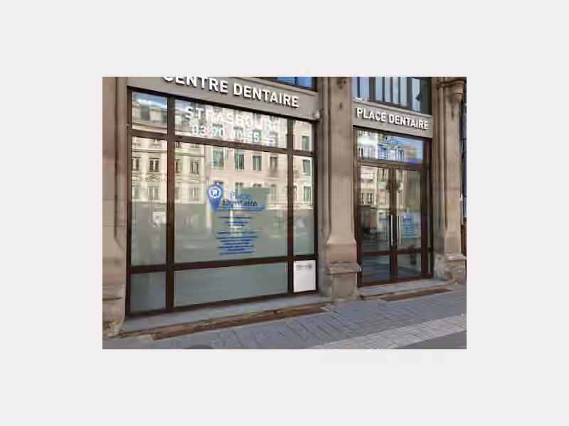 Place Dentaire Strasbourg Saverne - centre dentaire Strasbourg